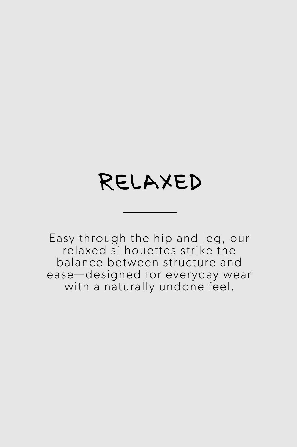 Text on a gray background describing relaxed silhouettes.